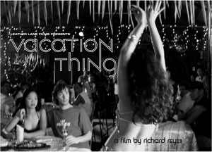 VACATION THING (C) LEATHER LANE FILMS
